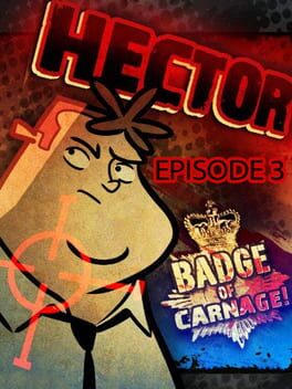 Hector: Badge of Carnage - Full Series
