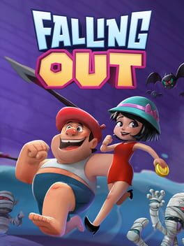 FALLING OUT