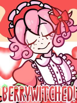 Berrywitched!