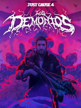 Just Cause 4  Los Demonios