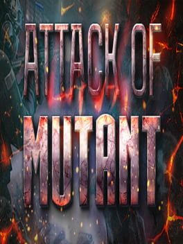 Attack Of Mutants