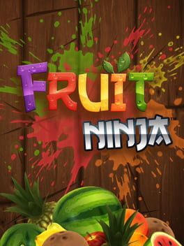 Fruit Ninja VR