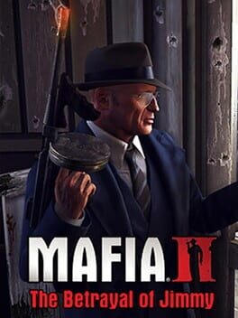 Mafia II - The Betrayal of Jimmy