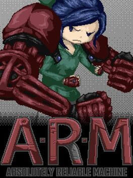 A.R.M -Absolutely Reliable Machine