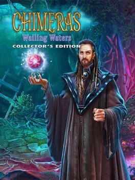 Chimeras: Wailing Waters Collector's Edition