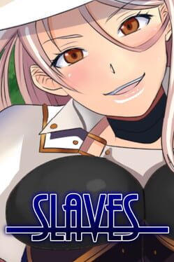 Slaves