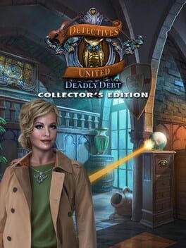 Detectives United: Deadly Debt Collector's Edition