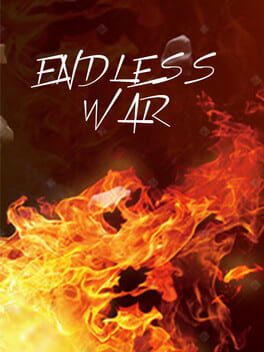 Endless War