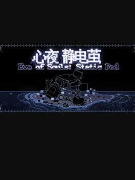 Eve of Souls: Static Pod