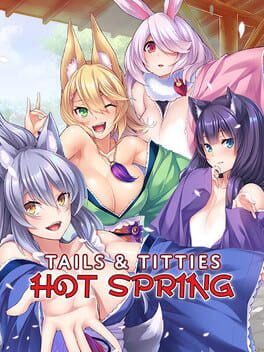 Tails & Titties Hot Spring