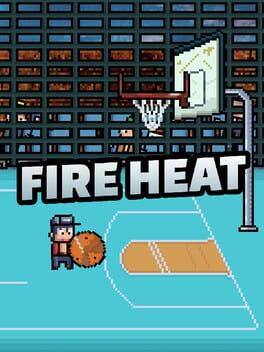 FIRE HEAT