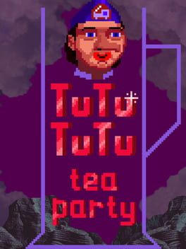 TUTUTUTU - Tea party