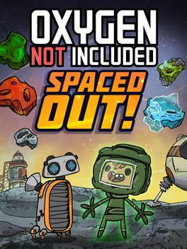Oxygen Not Included - Spaced Out!