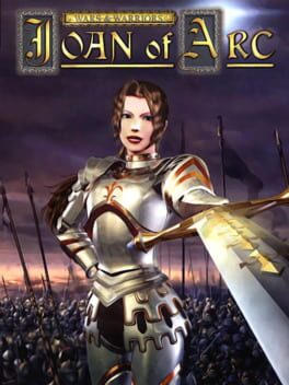 Wars & Warriors: Joan of Arc