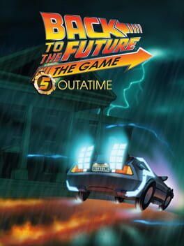 Back to the Future: The Game - Episode 5. OUTATIME