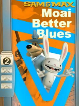 Sam & Max 202: Moai Better Blues