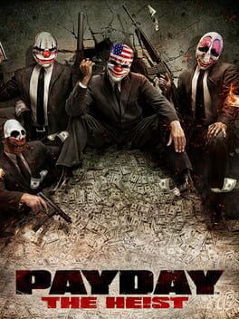 PAYDAY The Heist