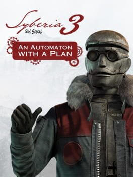 Syberia 3 - An Automaton with a plan