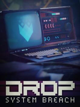 DROP - System Breach