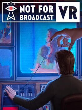 Not For Broadcast VR