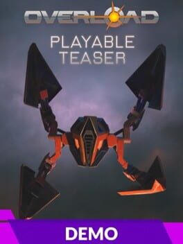Overload - Playable Teaser