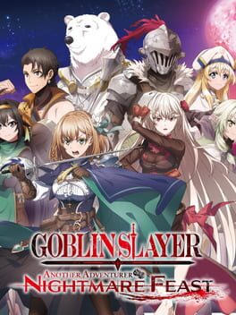 GOBLIN SLAYER -ANOTHER ADVENTURER- NIGHTMARE FEAST