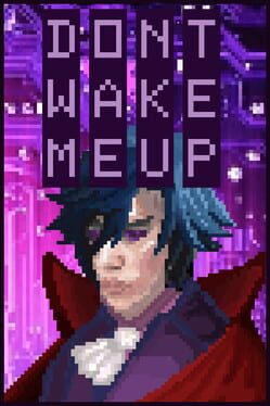Don't Wake Me Up