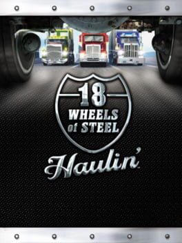 18 Wheels of Steel: Haulin’