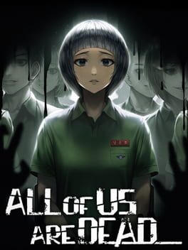 All of Us Are Dead...