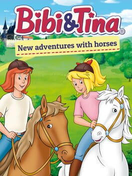 Bibi & Tina - New adventures with horses