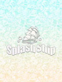 Splash Ship