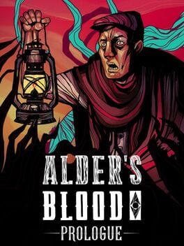 Alder's Blood Prologue