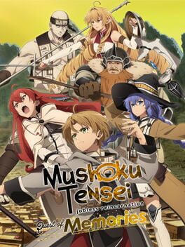 Mushoku Tensei: Jobless Reincarnation Quest of Memories