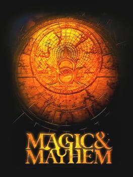 Magic & Mayhem