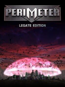 PERIMETER: Legate Edition