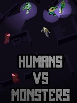 Humans vs Monsters