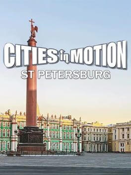 Cities in Motion: St Petersburg