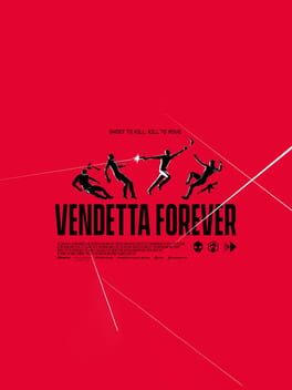 VENDETTA FOREVER