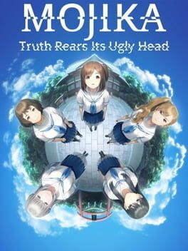 Mojika - Truth Rears Its Ugly Head