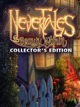 Nevertales: The Beauty Within Collector's Edition