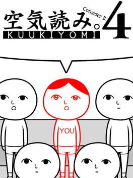 KUUKIYOMI 4: Consider It