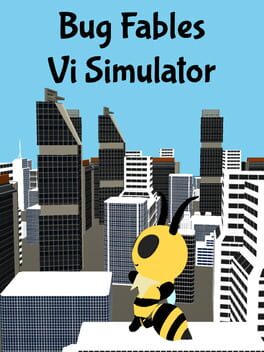 Bug Fables - Vi Simulator