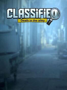 Classified: Death in the Alley