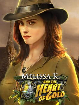Melissa K. and the Heart of Gold Collector's Edition