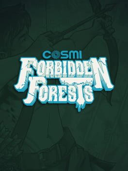Cosmi: Forbidden Forests