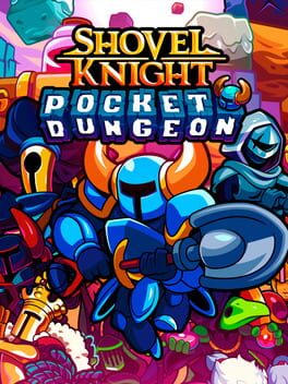Shovel Knight Pocket Dungeon