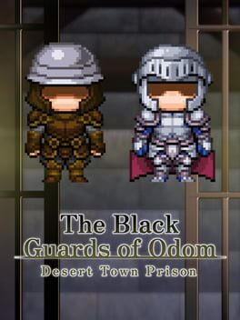 The Black Guards of Odom - Desert Town Prison