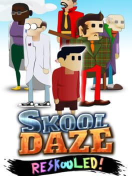 Skool Daze Reskooled