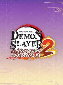Demon Slayer: Kimetsu no Yaiba - The Hinokami Chronicles 2