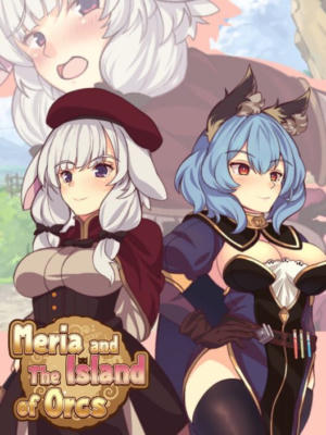 Meria and The Island of Orcs